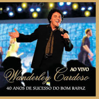 Wanderley Cardoso 2006 - 40 Anos De Sucesso Do Bom Rapaz - Na escolha de 10 álbuns musicais, 10 filmes ou desenhos, o Pen-Drive será grátis...Aproveite!