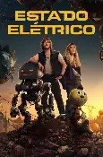 2025 O Estado Elétrico (Dublado) - Na Escolha de 10 filmes ou desenhos, o Pen-Drive será grátis...Aproveite!