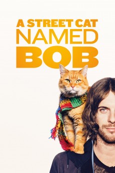 2016 Um Gato de Rua chamado Bob (A Street Cat Named Bob) *(Legendado) - Na Escolha de 10 filmes ou desenhos, o Pen-Drive será grátis...Aproveite!