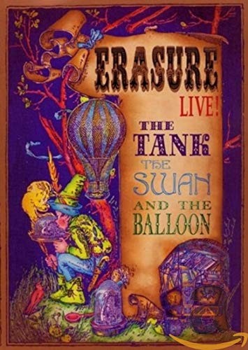 Erasure (VIDEO) - The Tank, The Swan And The Balloon - *Na Escolha de 10 álbuns musicais, 10 filmes ou desenhos, o Pen-Drive será grátis...Aproveite