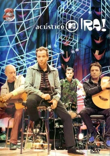 Ira! (VIDEO) - Acústico MTV (2004) - *Na Escolha de 10 álbuns musicais, o Pen-Drive será grátis...Aproveite!