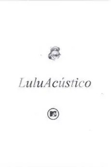 Lulu Santos (VIDEO) - Acústico MTV (2000) - *Na Escolha de 10 álbuns musicais, o Pen-Drive será grátis...Aproveite!