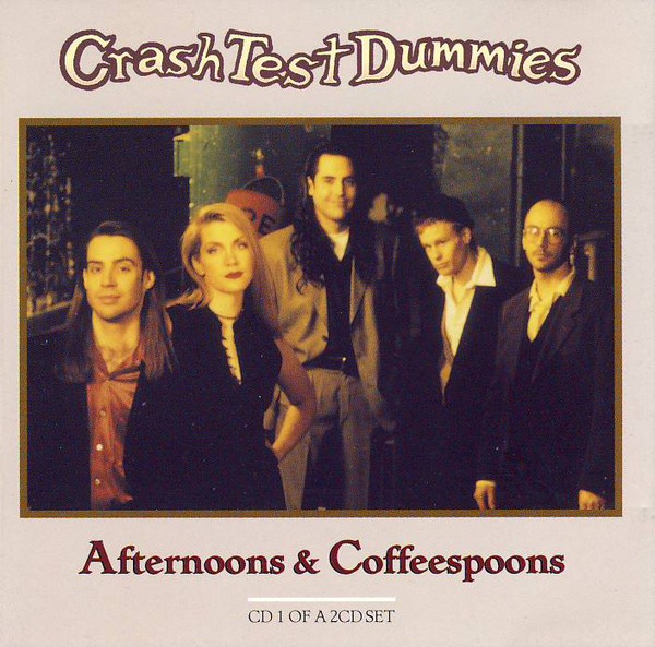 Crash Test Dummies 1994 - Afternoons & Coffeespoons (Single) - Na escolha de 10 álbuns musicais, 10 filmes ou desenhos, o Pen-Drive será grátis...Aproveite!