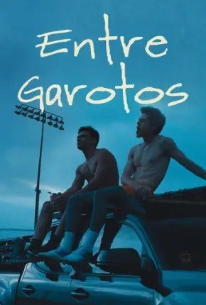 2025 Entre Garotos (Dublado) - *Na Escolha de 10 filmes ou desenhos, o Pen-Drive será grátis...Aproveite!