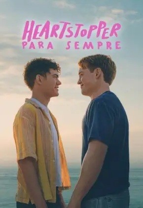 2026 Heartstopper Para Sempre (Dublado) - *Na Escolha de 10 filmes ou desenhos, o Pen-Drive será grátis...Aproveite!
