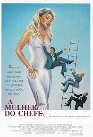 1986 A Mulher do Chefe (Dublado) - *Na Escolha de 10 filmes ou desenhos, o Pen-Drive será grátis...Aproveite!