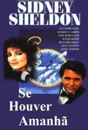 1986 Se Houver Amanhã (Sidney Sheldon's) Parte 3 (Legendado) - *Na Escolha de 10 filmes ou desenhos, o Pen-Drive será grátis...Aproveite!