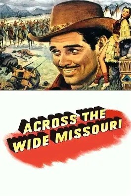 1951 Assim São os Fortes (Across the Wide Missouri) (Legendado) - *Na Escolha de 10 filmes ou desenhos, o Pen-Drive será grátis...Aproveite!