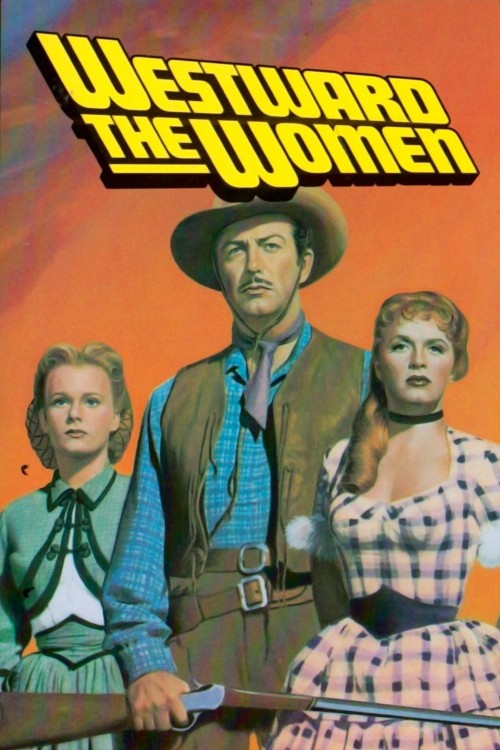 1951 O Poder da Mulher (Westward The Women) (Legendado) - *Na Escolha de 10 filmes ou desenhos, o Pen-Drive será grátis...Aproveite!
