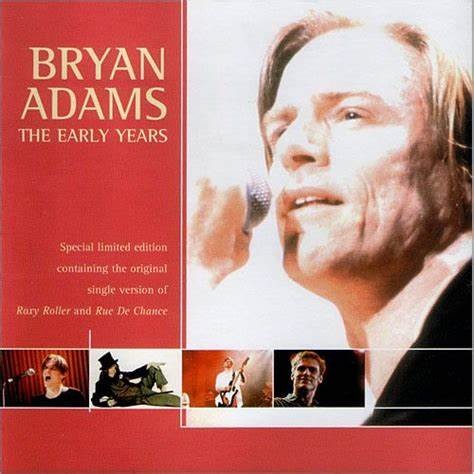 Bryan Adams 2002 - The Early Years (The Best And Rest Of Sweeney Todd, records 1977) - Na Escolha de 10 álbuns musicas o Pen-Drive será grátis...Aproveite!