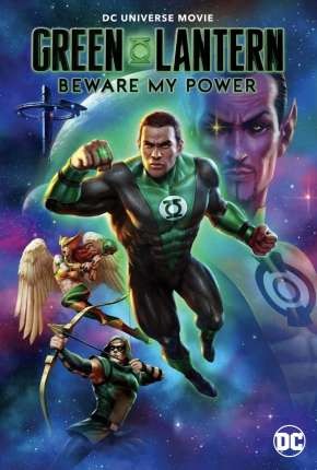 DC - Lanterna Verde - Cuidado Com Meu Poder (2022) (Dublado) - *Na Escolha de 10 filmes ou desenhos, o Pen-Drive será grátis...Aproveite!