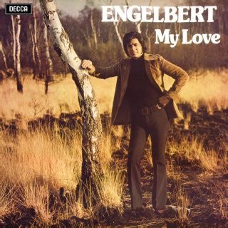 Engelbert Humperdinck 1974 - My Love - Na escolha de 15 álbuns musicais, 15 filmes ou desenhos, o Pen-Drive será grátis...Aproveite!