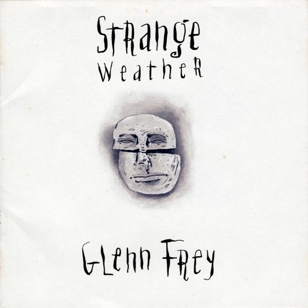 Glenn Frey 1992 - Strange Weather - Na escolha de 15 álbuns musicais, 15 filmes ou desenhos, o Pen-Drive será grátis...Aproveite!