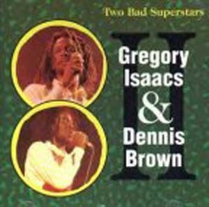 Gregory Isaacs 1978 - Gregory Isaacs & Dennis Brown Two Bad Superstars - Na Escolha de 15 álbuns musicas o Pen-Drive será grátis...Aproveite!
