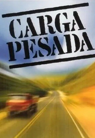 Carga Pesada (1979-1981) - Seriado Completo (Nacional) - *PEN DRIVE INCLUSO 