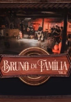 Bruno Em Família (VIDEO) - Todas as Modas (2026) - *Na Escolha de 15 álbuns musicais, o Pen-Drive será grátis...Aproveite!