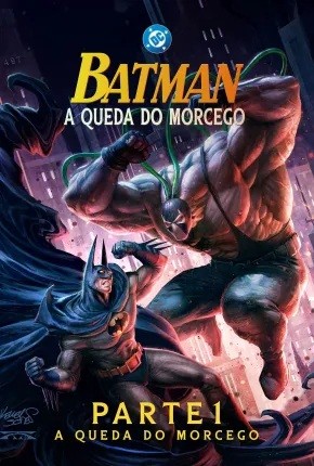 DC - Batman - A Queda do Morcego - Parte 1 (2026) (Dual Audio) - *Na Escolha de 15 filmes ou desenhos, o Pen-Drive será grátis...Aproveite!