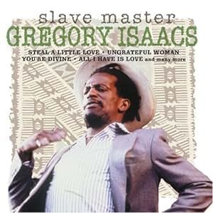 Gregory Isaacs 2002 - Slave Master - Na Escolha de 15 álbuns musicais e Video, o Pen-Drive será grátis...Aproveite!