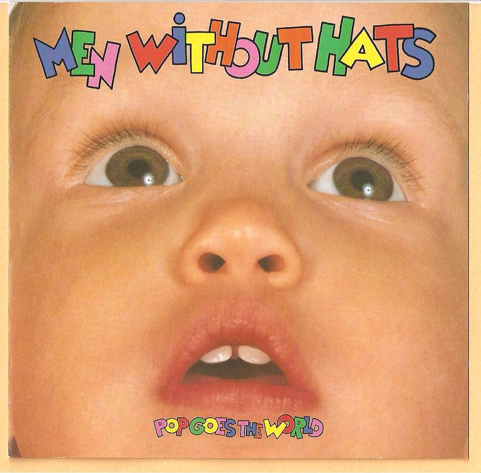Men Without Hats 1987 - Pop Goes the World - Na Escolha de 15 álbuns musicais e Video, o Pen-Drive será grátis...Aproveite!