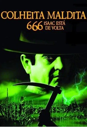 1999 Colheita Maldita 666 - Isaac Está de Volta (Dublado) - *Na Escolha de 15 filmes ou desenhos, o Pen-Drive será grátis...Aproveite!