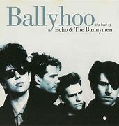 Echo & The Bunnymen 1997 - Ballyhoo - The Best Of Echo & The Bunnymen - Na Escolha de 10 álbuns musicas o Pen-Drive será grátis...Aproveite!