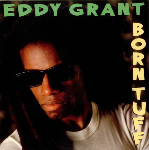 Eddy Grant 1984 - Born Tuff - Na escolha de 15 álbuns musicais, 15 filmes ou desenhos, o Pen-Drive será grátis...Aproveite!